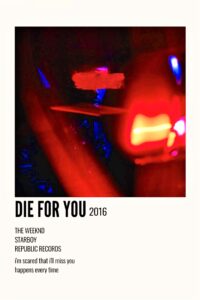 Die For You Poster