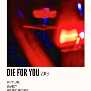 Die For You Poster