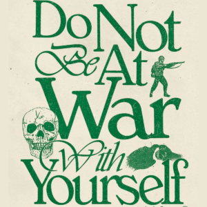 Do Not Be At War Poster
