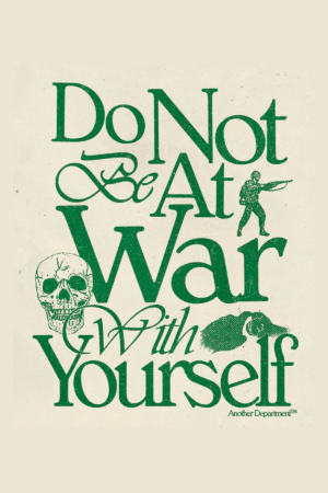 Do Not Be At War Poster