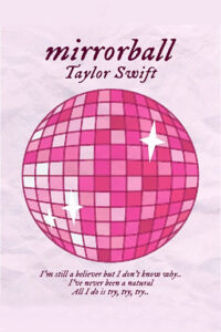 Taylor Swift - Mirrorball Poster
