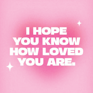 You Are Loved Poster